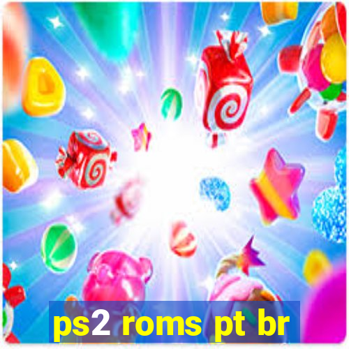 ps2 roms pt br